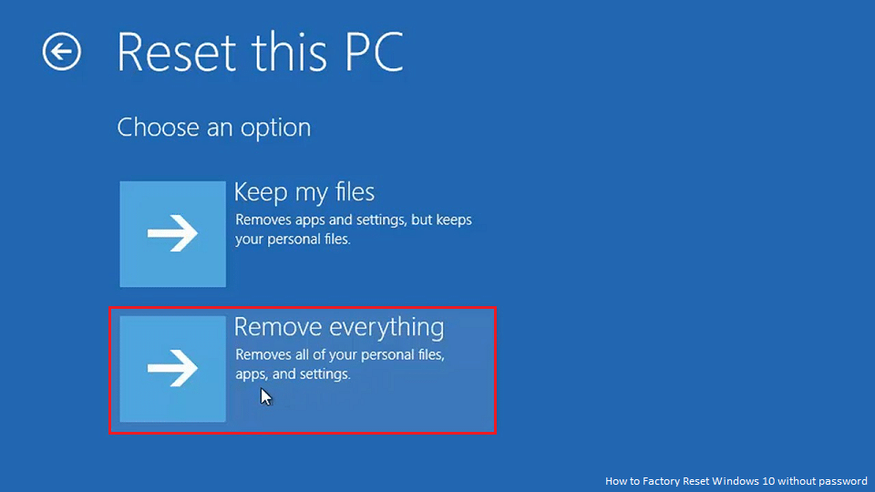 How To Factory Reset Windows 10 Without Password 3871